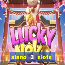 alano 3 slots dinheiro de verdade